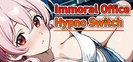 【探索RPG/巨乳爆乳/PC】催眠OL后宫 Immoral office : Hypno Switch 官中步兵版 [PC]-咔游